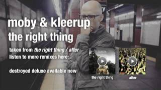 Moby &amp; Kleerup - The Right Thing HQ audio