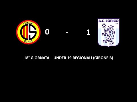 Match Analysis: Calcio Schio - Lonigo/ Under 19 Regionale 18/01/20 + Highlights