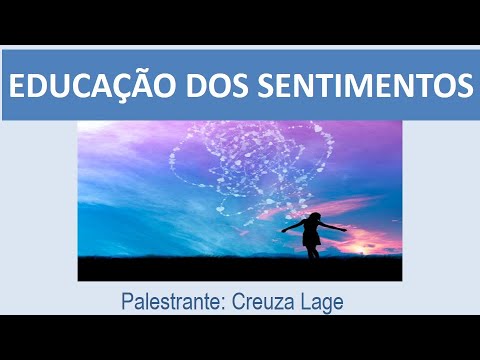 Educação dos Sentimentos com Creuza Lage