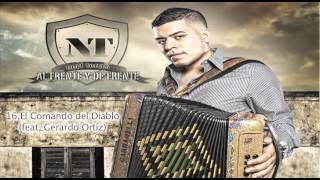 Noel Torres  &quot;El Comando del Diablo&quot; Feat. Gerardo Ortíz