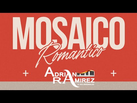 Los Originales - Mosaico Romantico (Official Video)