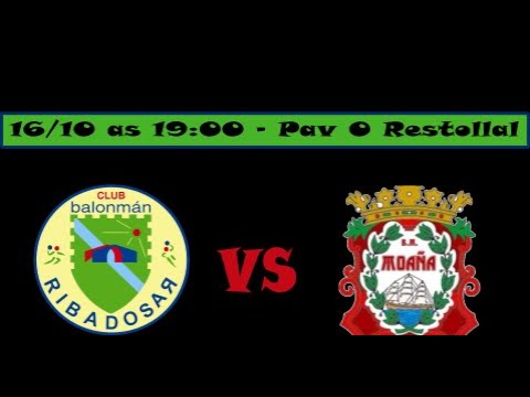 2ª Xornada Senior Masc. Liga Regular Bm Ribadosar.es vs Bm Moaña