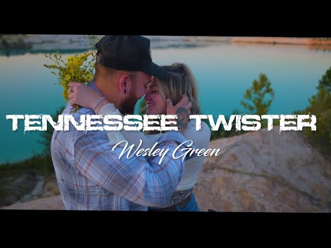 Wesley Green - Tennessee Twister (Official Music Video)