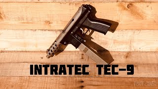 Intratec tec-9…… A Blast To Shoot!!!