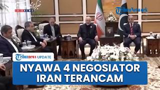 Ada Upaya Pembunuhan Negosiator Iran di Tengah Perundingan di Pakistan, Nyawa 4 Petinggi Terancam