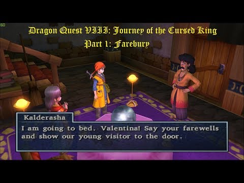 Dragon Quest VIII Journey of the Cursed King Part 1 Farebury