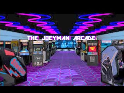 Welcome to The JoeyMan Arcade