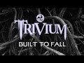 Trivium - Built To Fall Acoustic (Video) HD 