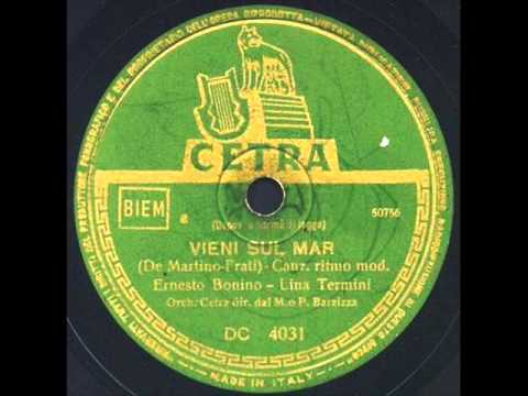 Ernesto Bonino e Lina Termini - Vieni sul mar (con testo).wmv