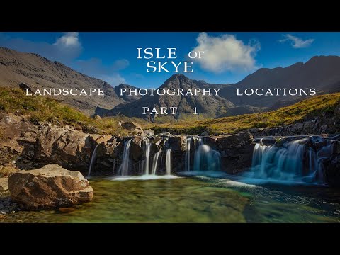 ISLE OF SKYE PHOTOGRAPHY LOCATIONS PART 1