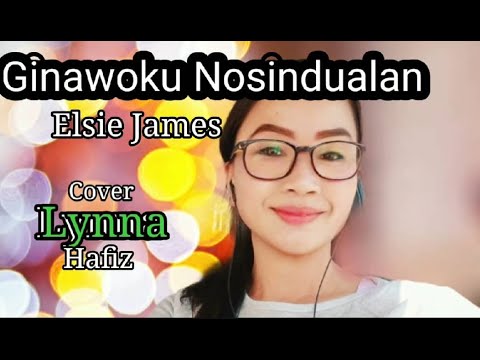 Ginawoku nosindualan_Lynna Hafiz