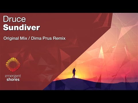 Druce - Sundiver (Dima Prus Remix) [Emergent Shores]