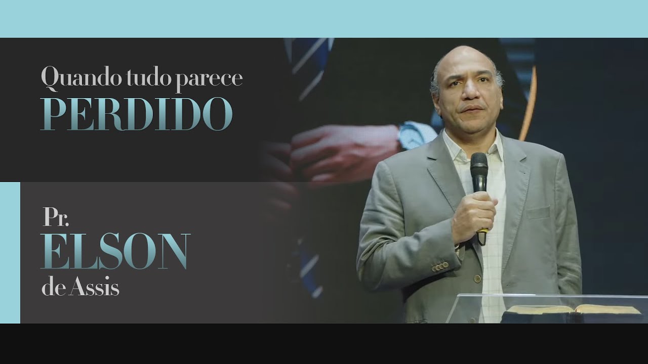 Quando tudo parece perdido | Pr. Elson de Assis | Culto dos Profissionais | 05/12/2022