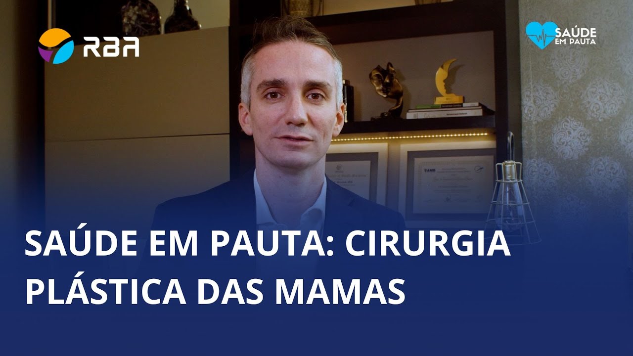 Saúde em Pauta aborda cirurgia plástica das mamas