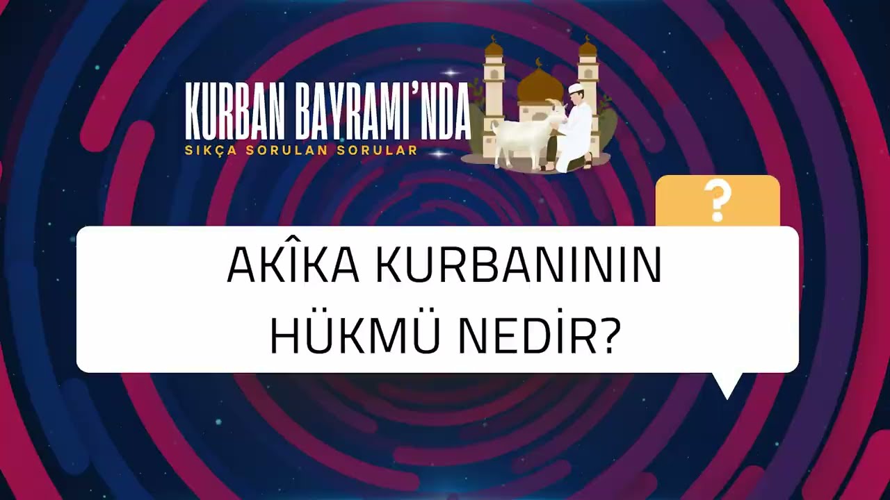 Akika kurbanının hükmü nedir?