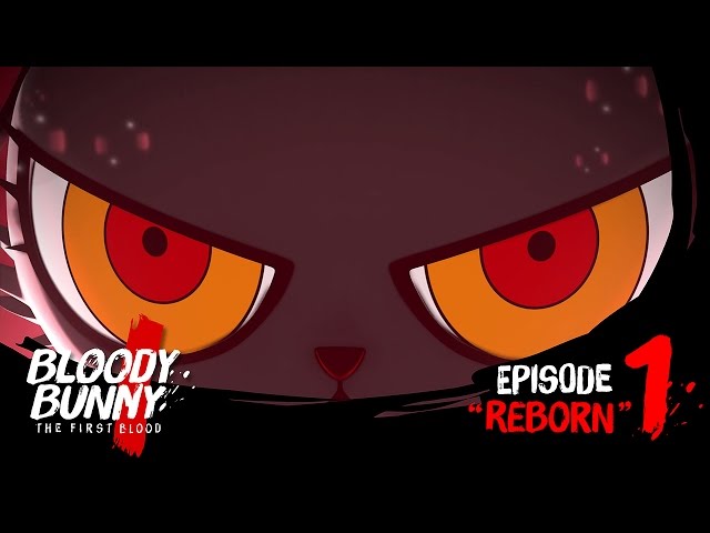 BLOODY BUNNY the first blood : Episode 01 "REBORN"