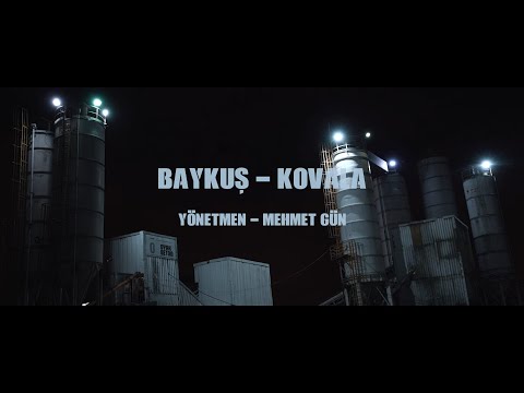 Baykuş - KOVALA (Official Video)