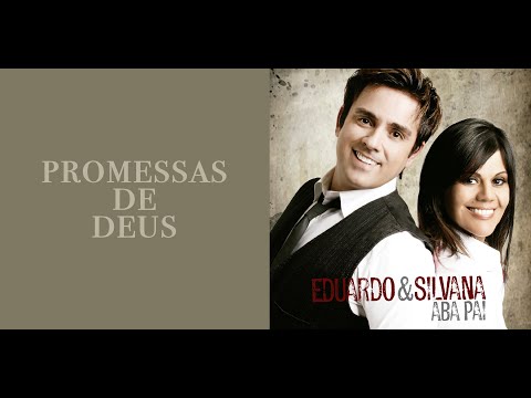 Promessa De Deus - Eduardo e Silvana