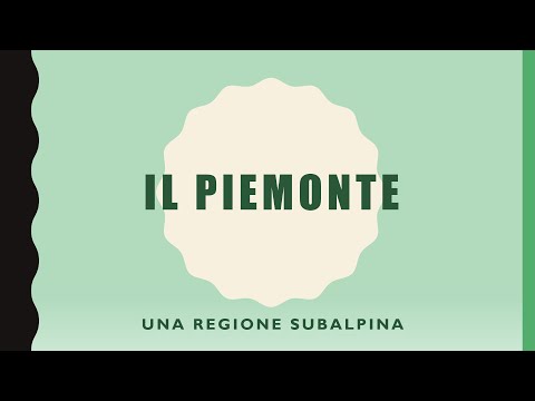 Regioni d’Italia: il Piemonte