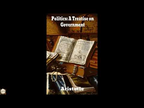 Politics: A Treatise on Government by Aristotle — free full audiobook