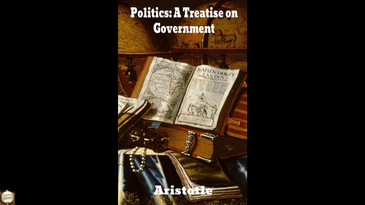 Politics: A Treatise on Government
