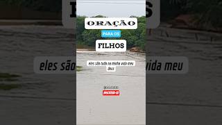 ORAÇÃO PARA OS FILHOS, VAMOS ORAR? #oração #filhos #gratidão #Deus