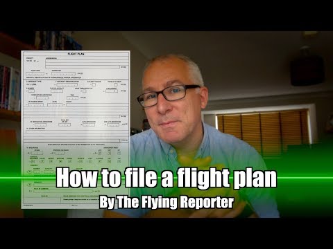 How to file a flight plan - The Flying Reporter