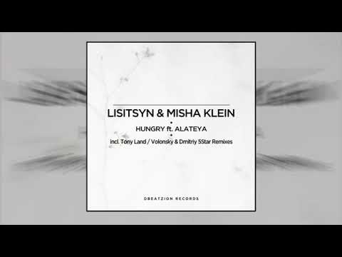 Lisitsyn, Misha Klein feat. Alateya - Hungry (Original Mix) [Nu Disco]