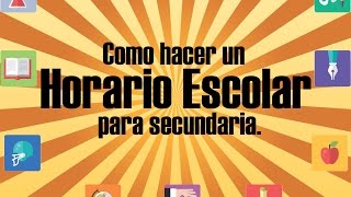 Asc Horarios Como hacer Horarios Escolares para Secundaria. SEP