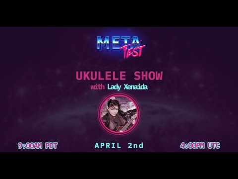MetaFest 2021 - Lady Xenaida - Ukulele Show