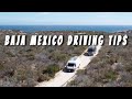 Driving In Baja What YOU NEED TO KNOW Baja California Mexico
