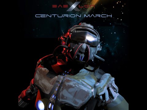 BABYLON-X - Centurion March