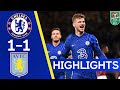 Chelsea 1-1 Aston Villa | Penalty Thriller At The Bridge After Headed Werner Finish! | Highlights