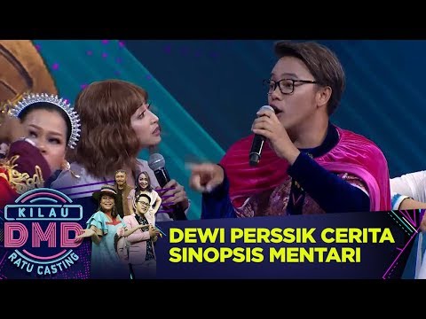 Lucu, Dewi Perssik Ceritain Sinopsis Mentari Ke Okky Lukman, Danang - Kilau DMD Ratu Casting (13/1)