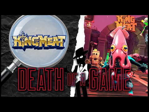 Death of a Game: King of Meat