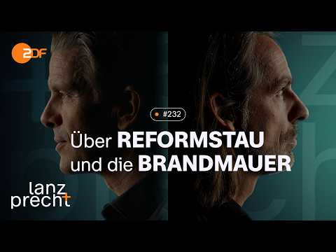 Podcast: "Ping-Pong-Politik" – was lähmt die Koalition? | Lanz + Precht, Folge 232