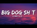 Lil Mabu X Lil RT BIG DOG SH T