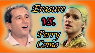 Erasure vs. Perry Como - &quot;Magic Moments&quot; Montoya-Mix. A432 Hz