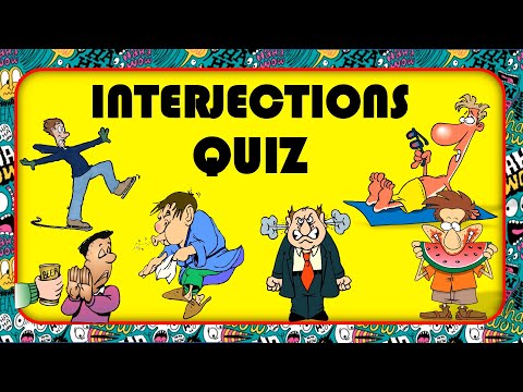 INTERJECTIONS | Interjections Quiz