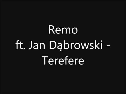 Remo ft  Jan Dąbrowski   TEREFERE mini remix