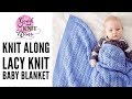 Knit Along Lacy Knit Baby Blanket with Bernat Baby Sport