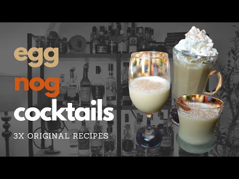 3x EGGNOG Cocktails || Holiday & Christmas Recipes