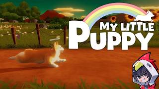 【My Little Puppy】最終回「会いたかったよ」向こうの世界でご主人を迎えに行くお話【ゲーム実況】【マイリトルパピー】