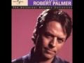 Which Of Us Is The Fool? - Robert Palmer