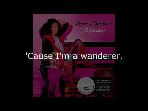 download lagu mp3 mp4 Donna Summer The Wanderer Lyrics, download lagu Donna Summer The Wanderer Lyrics gratis, unduh video klip Donna Summer The Wanderer Lyrics