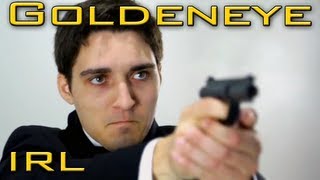 GOLDENEYE - VIDEO GAMES IN REAL LIFE
