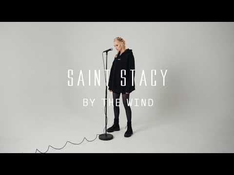 SAINT STACY - By The Wind (Official audio)