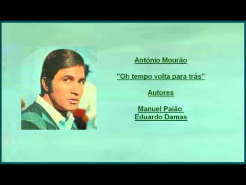António Mourão - Oh tempo volta para trás