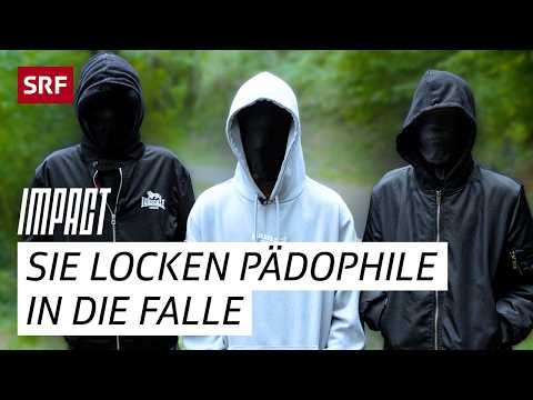 Swiss "Pedo Hunters" – Young, Violent, Right-Wing Extremist? | Impact | SRF