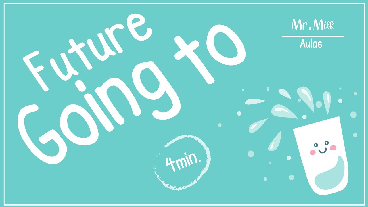 Aprenda o FUTURE + GOING TO em 4 minutos